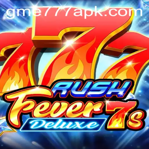 Delve into the Thrilling World of RushFever7sDeluxe on GME777.COM