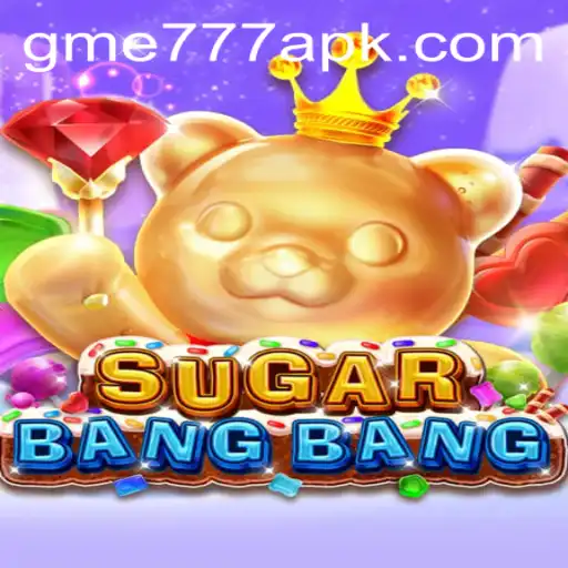 Discover the Exciting World of SUGARBANGBANG on GME777.COM